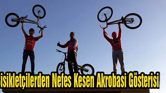 Bisikletçilerden Nefes Kesen Akrobasi Gösterisi 