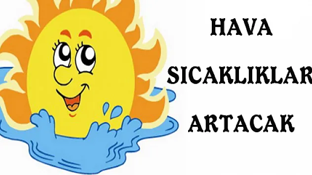 HAVA SICAKLIKLARI ARTACAK