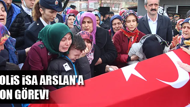 ÇARŞAMBA'LI POLİS ARSLAN'A VEDA