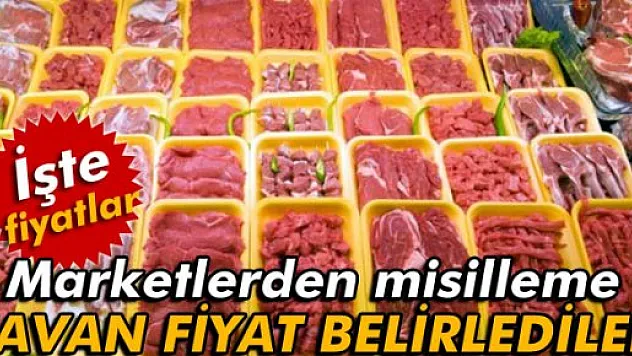 İşte marketlerin ette önerdiği tavan fiyatlar