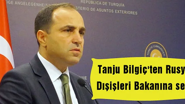 Tanju Bilgiç'ten Rusya Dışişleri Bakanına sert yanıt
