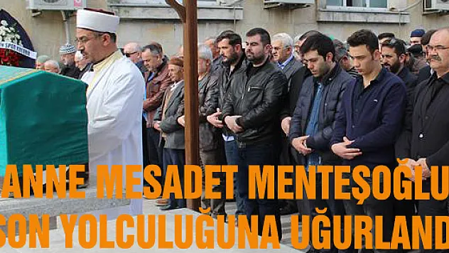 MESADET MENTEŞOĞLU'NA SON GÖREV