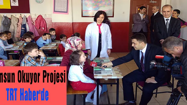Samsun Okuyor Projesi TRT Haber'de