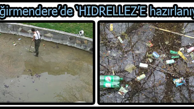 Değirmendere'de 'HIDRELLEZ'E hazırlanıyor