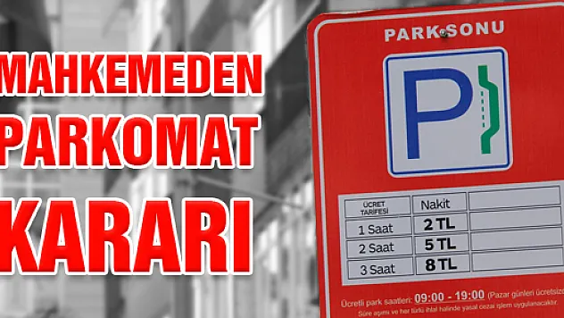 MAHKEMEDEN PARKOMAT KARARI