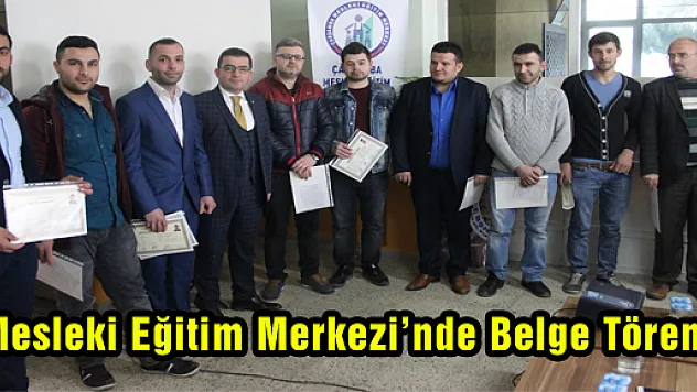 Mesleki Eğitim Merkezi'nde Belge Töreni