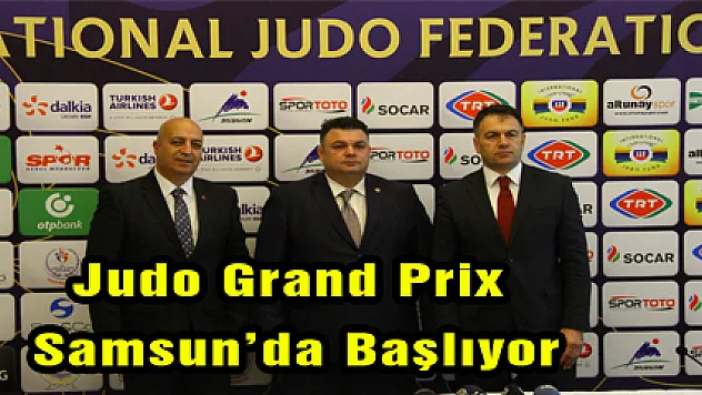 Judo Grand Prix Samsun'da Başlıyor