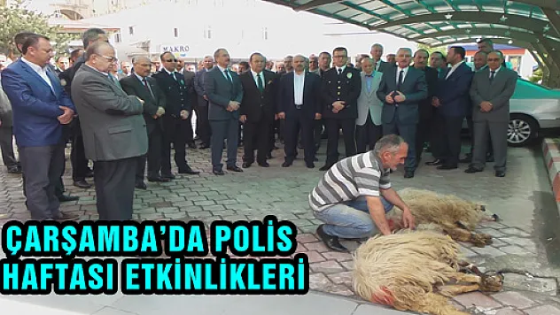 ÇARŞAMBA'DA POLİS HAFTASI ETKİNLİKLERİ