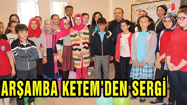 ÇARŞAMBA KETEM'DEN SERGİ