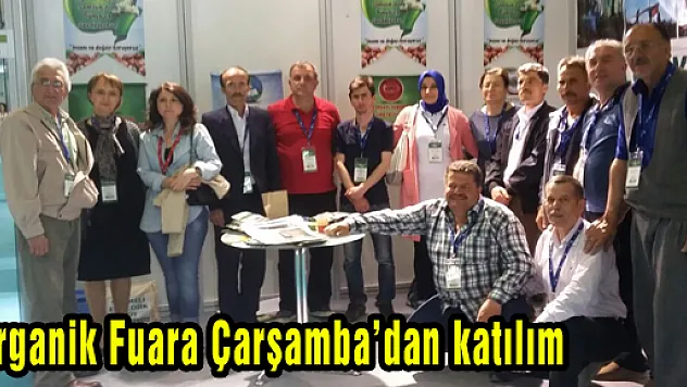 Organik Fuara Çarşamba'dan katılım