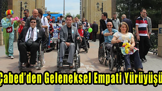 Çabed'den Geleneksel Empati Yürüyüşü
