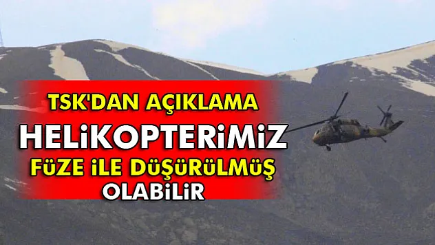 TSK'dan Hakkari'de düşen helikopterle ilgili açıklama
