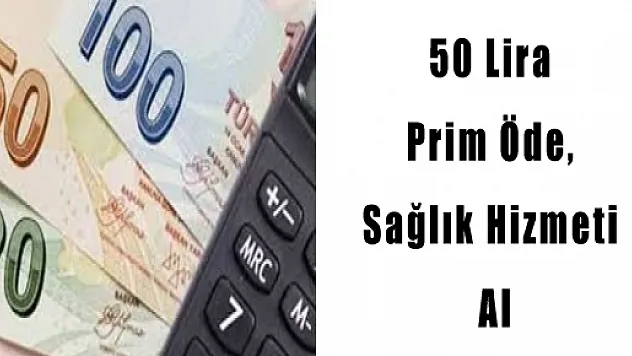 50 Lira Prim Öde, Sağlık Hizmeti Al