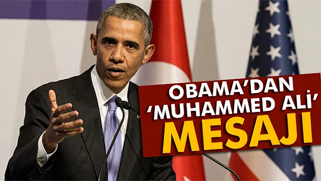 Obama'dan Muhammed Ali mesajı