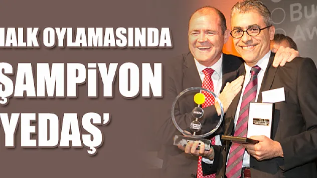 HALK OYLAMASINDA ŞAMPİYON 'YEDAŞ'