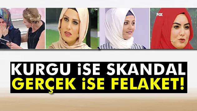 Kurgu ise skandal gerçek ise felaket!