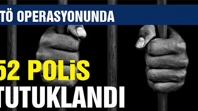 Samsun'da FETÖ operasyonunda 52 polis tutuklandı