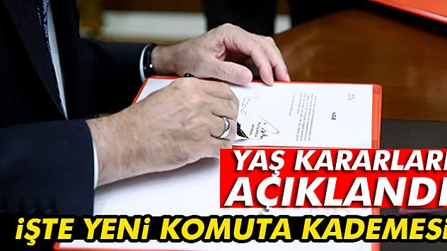 YAŞ kararları açıklandı