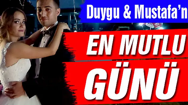 Duygu & Mustafa'nın en mutlu günü