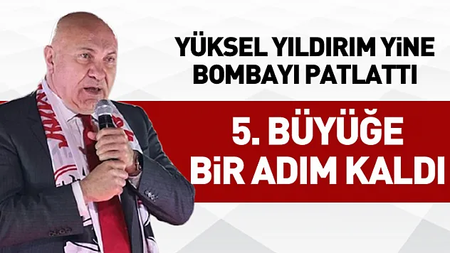 5. Büyüğe bir adım kaldı