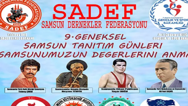 Efsaneler, 'Samsun Tanıtım Günleri'nde anılacak