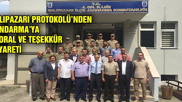 SALIPAZARI PROTOKOLÜ'NDEN JANDARMA'YA MORAL VE TEŞEKKÜR ZİYARETİ