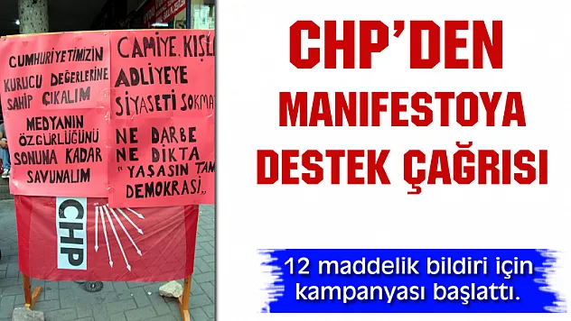 CHP'den manifestoya destek çağrısı
