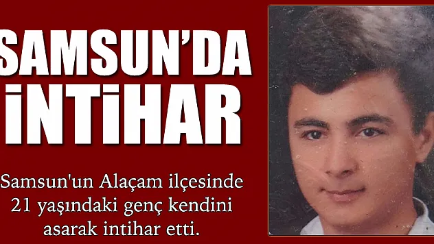 Samsun'da intihar