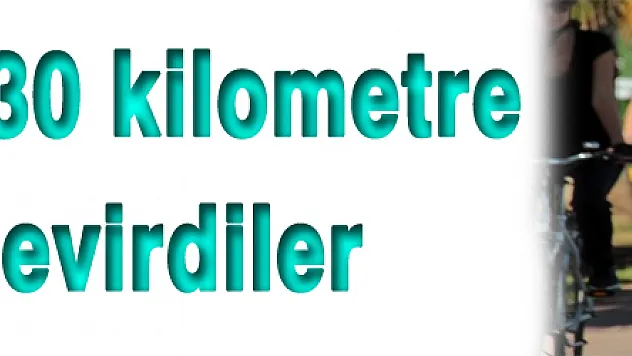 Sağlık için 30 kilometre pedal çevirdiler