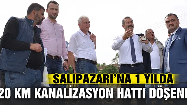 Salıpazarı'na 1 yılda 20 km kanalizasyon hattı döşendi