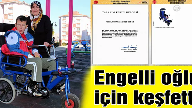 Engelli oğlu için keşfetti