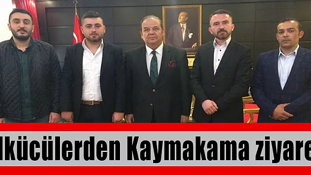 Ülkücülerden Kaymakama ziyaret
