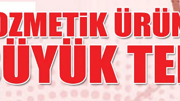 Büyüközer: 'Kozmetik ürünlere deli dana riski'