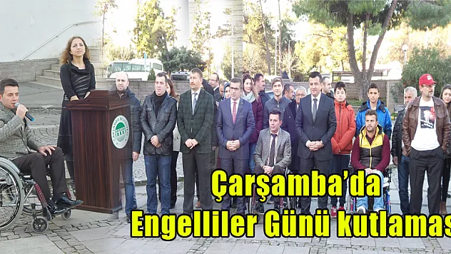 Çarşamba'da Engelliler Günü kutlaması