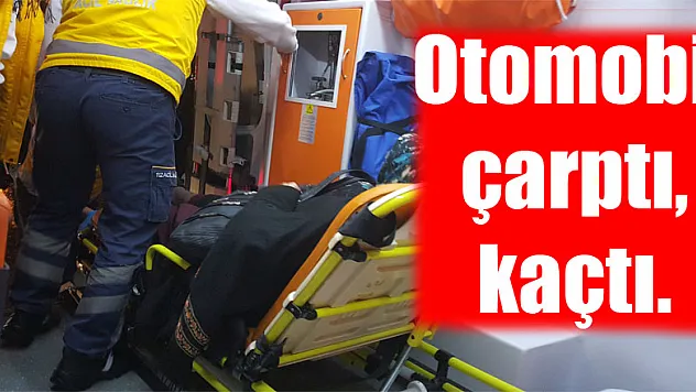Otomobilin çarpıp kaçtığı yaşlı kadın yaralandı