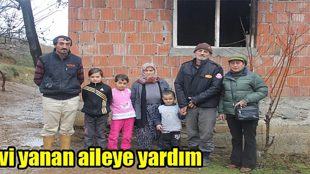 Evi yanan aileye yardım