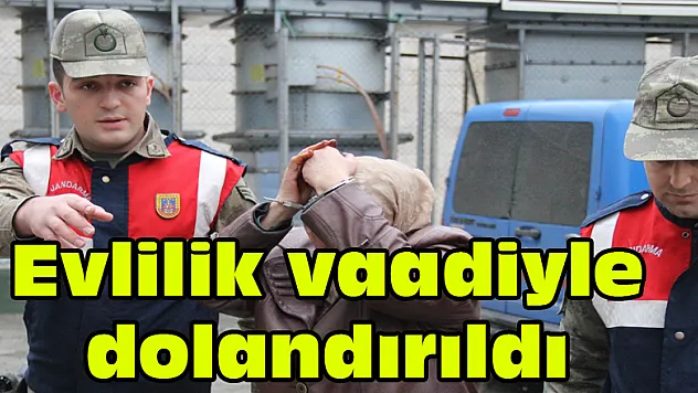 Evlilik vaadiyle dolandırıldı