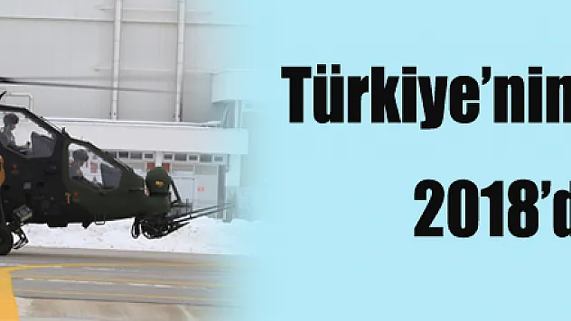 Türkiye'nin milli helikopteri 2018'de göklerde!