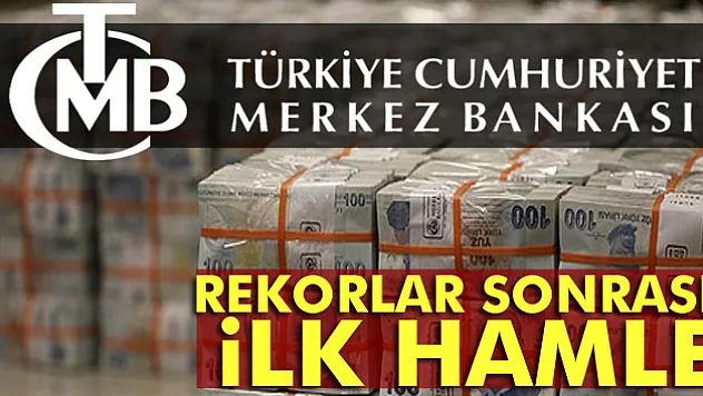 Merkez'den rekorlar sonrası piyasaya ilk hamle