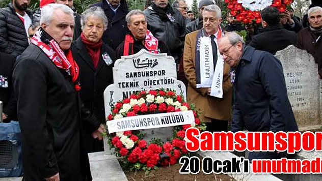 Samsunspor 20 Ocak'ı unutmadı!