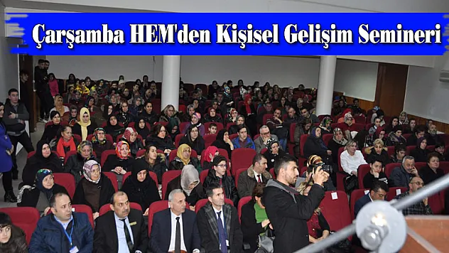 Çarşamba HEM'den Kişisel Gelişim Semineri