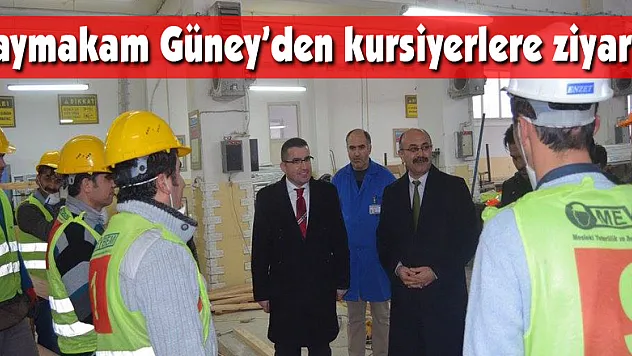 Kaymakam Güney'den kursiyerlere ziyaret