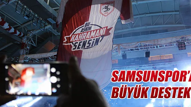  'Bu Aşkın Kahramanı Sensin Samsunspor' gala gecesi