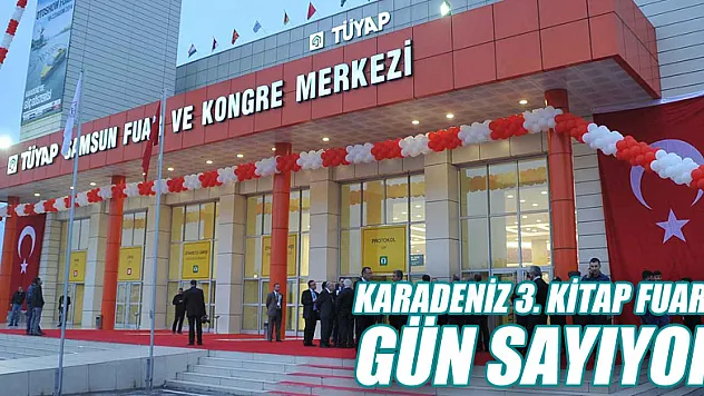 Karadeniz 3. Kitap Fuarı gün sayıyor