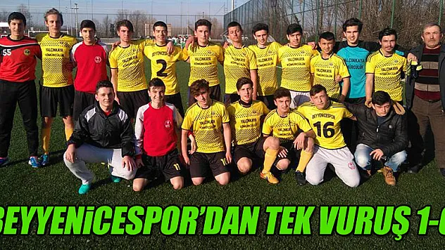 BEYYENİCESPOR'DAN TEK VURUŞ: 1-0