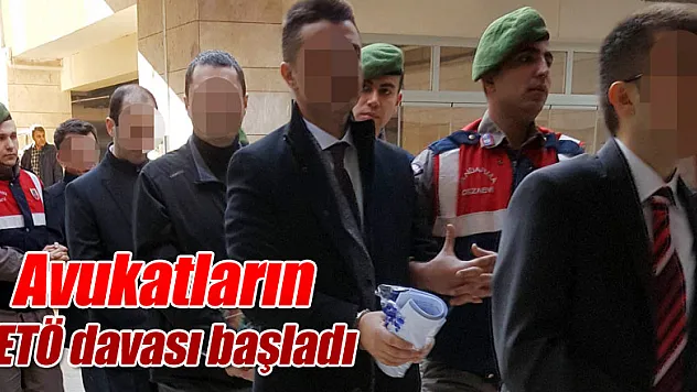 Avukatların FETÖ davası başladı 