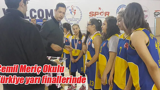 Cemil Meriç Türkiye yarı finallerinde