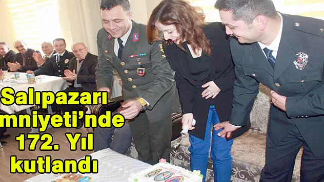 Salıpazarı Emniyeti'nde 172. Yıl kutlandı