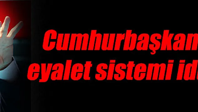 Erdoğan'dan eyalet sistemi iddialarına cevap