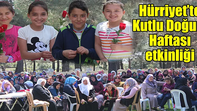 Hürriyet'te Kutlu Doğum Haftası etkinliği